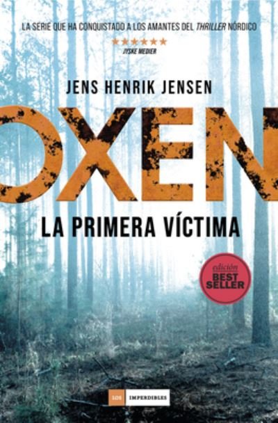 Cover for Jens Henrik Jensen · Oxen. La Primera Victima (Pocketbok) (2022)