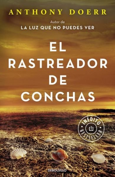 Cover for Anthony Doerr · El rastreador de conchas (Book) [Primera edición. edition] (2017)