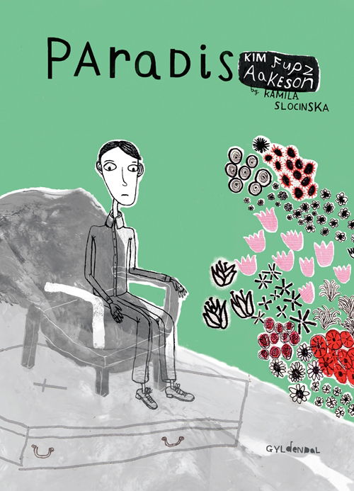 Cover for Kim Fupz Aakeson &amp; Kamila Slocinska · Paradis (Indbundet Bog) [Indbundet] (2011)