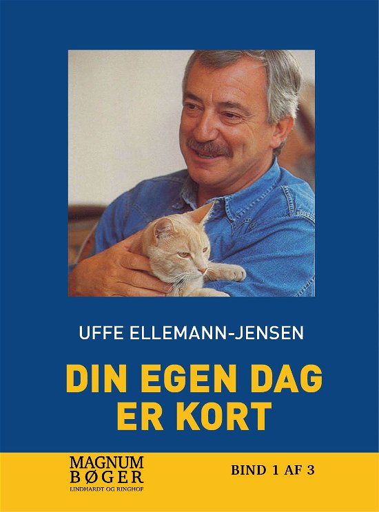 Cover for Uffe Ellemann-Jensen · Din egen dag er kort (storskrift) (Bound Book) [1. Painos] (2018)
