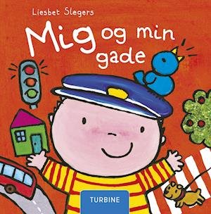 Cover for Liesbet Slegers · Mig og min gade (Hardcover Book) [1e uitgave] (2019)