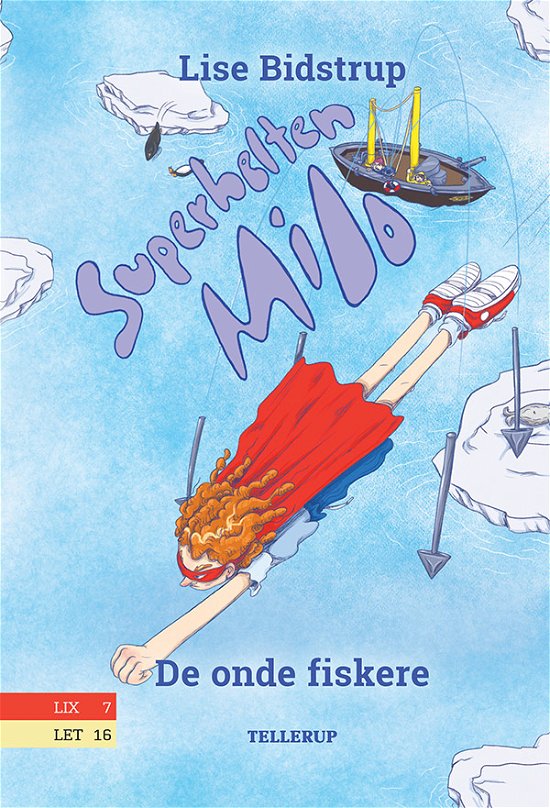 Cover for Lise Bidstrup · Superhelten Milo, 3: Superhelten Milo #3: De onde fiskere (Hardcover Book) [1. Painos] (2021)