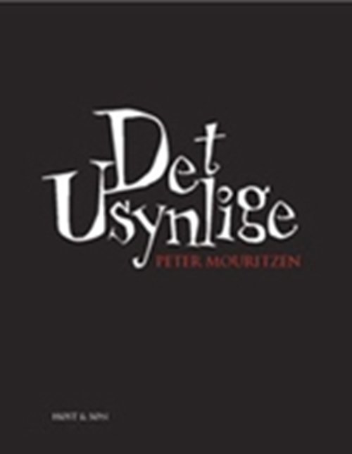Cover for Peter Mouritzen · Det usynlige (Sewn Spine Book) [1. Painos] (2006)