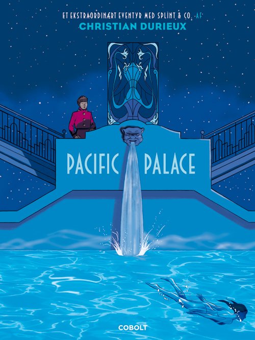 Cover for Christian Durieux · Et ekstraordinært eventyr med Splint &amp; Co.: Splint &amp; Co.: Pacific Palace (Indbundet Bog) [1. udgave] (2022)