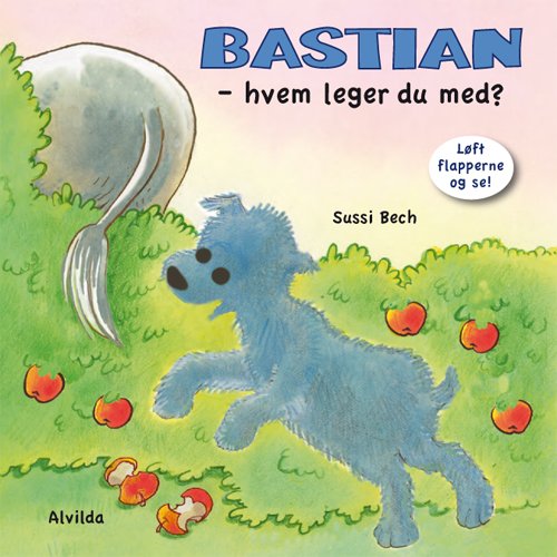 Cover for Sussi Bech · Bastian: Bastian - hvem leger du med? (sæt a 3 stk.) (Pappbok) [1. utgave] (2010)