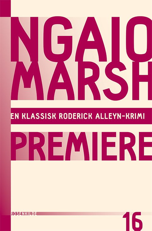 Premiere - Ngaio Marsh - Bøker - Rosenkilde - 9788771740462 - 20. august 2015