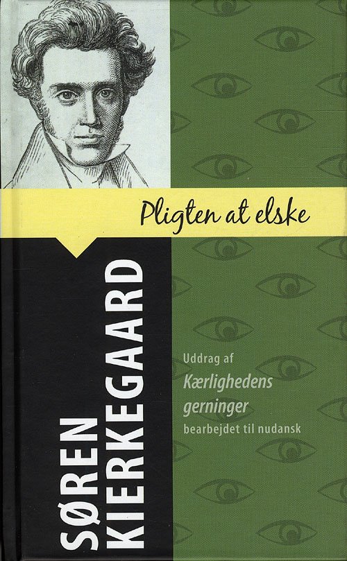 Cover for Søren Kierkegaard · Pligten at elske (Book) [1th edição] [Indbundet] (2011)