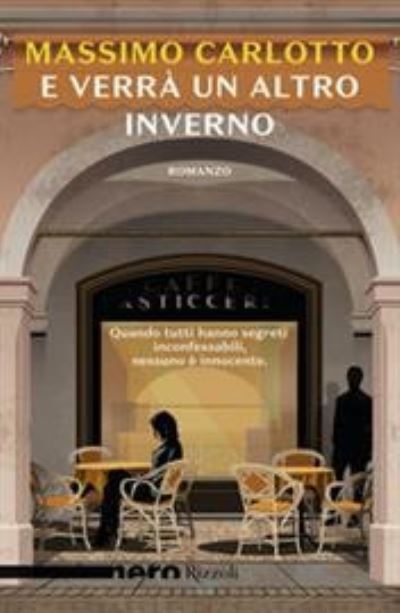 Cover for Massimo Carlotto · E verra' un altro inverno (Taschenbuch) (2021)