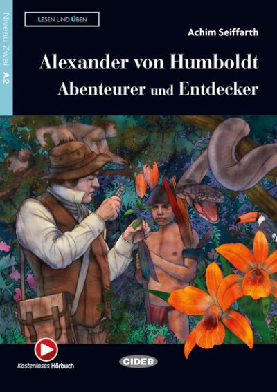 Cover for Achim Seiffarth · Lesen und Uben: Alexander von Humboldt: Abenteurer und Entdecker + Audio + App (Paperback Book) (2020)