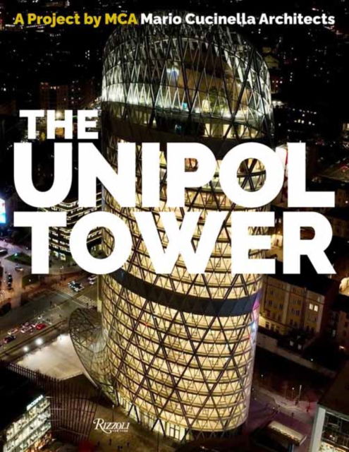 Cover for Manuel Orazi · The Unipol Tower: Group Headquarters Milan (Hardcover Book) (2025)