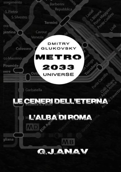 Cover for Graziano Anav · Le ceneri dell'Eterna. L'alba di Roma (Pocketbok) (2020)