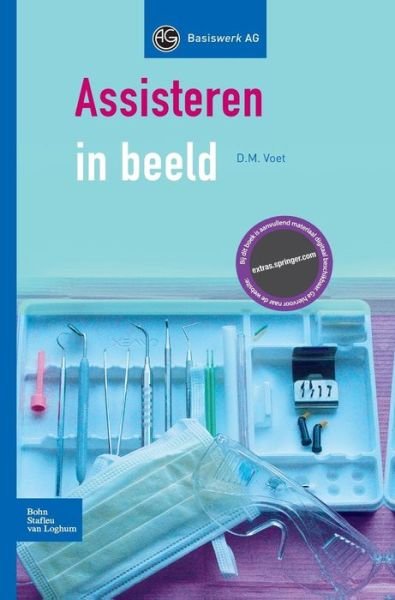 Cover for D M Voet · Assisteren in Beeld - Basiswerk AG (Gebundenes Buch) [2006 edition] (2012)