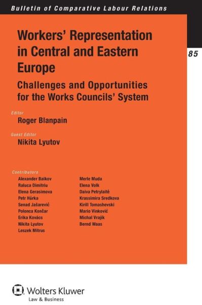 Cover for Nikita Lyutov · Workers' Representation in Central and Eastern Europe: Challenges and Opportunities for the Works Councils' System (Paperback Book) (2013)