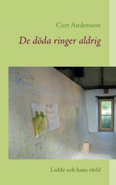 Cover for Andersson · De döda ringer aldrig (Book) (2018)