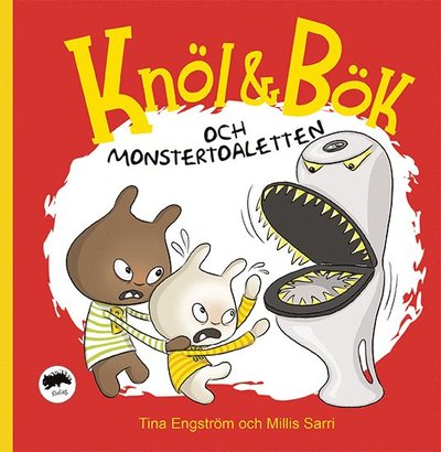 Knöl & Bök: Knöl & Bök och monstertoaletten - Millis Sarri - Kirjat - Vombat Förlag - 9789186589462 - tiistai 23. joulukuuta 2014