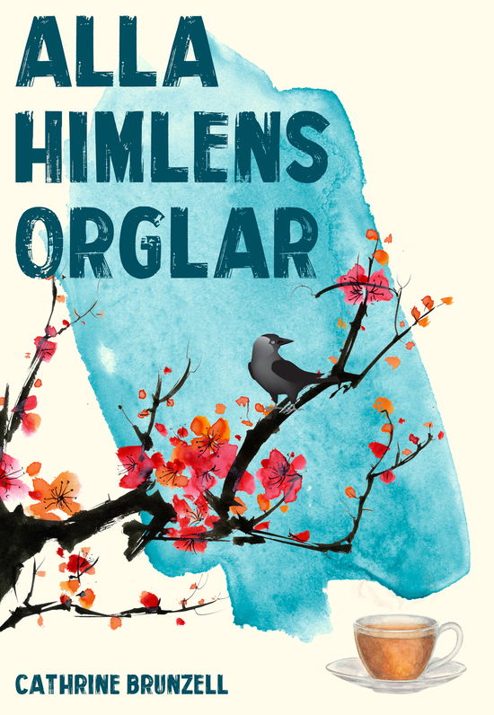 Alla himlens orglar - Cathrine Brunzell - Books - Vibery Press - 9789189885462 - April 22, 2024