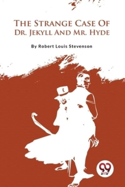 Cover for Robert Louis Stevenson · The Strange Case Of Dr. Jekyll And Mr. Hyde (Paperback Bog) (2023)
