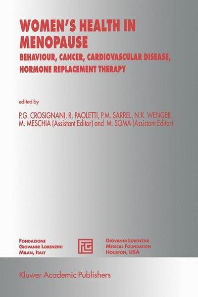 Cover for P G Crosignani · Women's Health in Menopause: Behaviour, Cancer, Cardiovascular Disease, Hormone Replacement Therapy - Medical Science Symposia Series (Paperback Book) [Softcover reprint of the original 1st ed. 1994 edition] (2012)