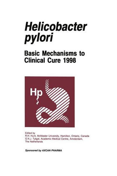 Cover for R H Hunt · Helicobacter pylori: Basic Mechanisms to Clinical Cure 1998 (Paperback Book) [Softcover reprint of the original 1st ed. 1998 edition] (2012)