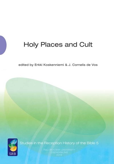 Cover for Erkki Koskenniemi · Holy Places and Cult (Book) (2018)
