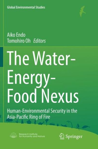 Cover for The Water Energy Food Nexus (Book) [Softcover reprint of the original 1st ed. 2018 edition] (2019)