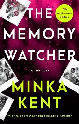 Cover for Minka Kent · The Memory Watcher (5th Anniversary Edition) (Taschenbuch) (2022)