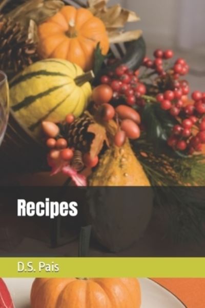 Cover for D S Pais · Recipes (Pocketbok) (2021)