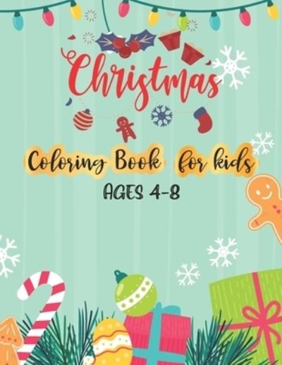 Cover for Rmcc Publications · Christmas Coloring Book For Kids Ages 4-8 (Paperback Bog) (2020)
