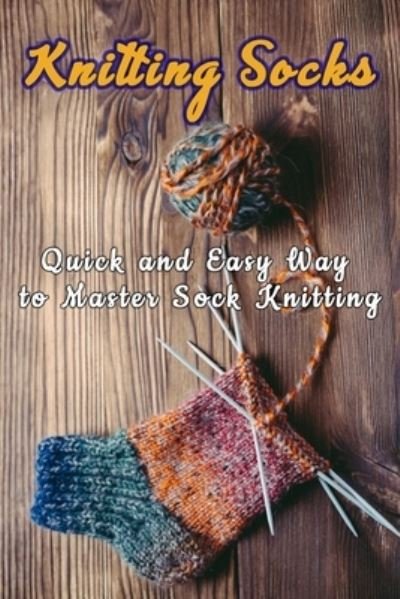 Cover for Errica Lyles · Knitting Socks (Taschenbuch) (2020)