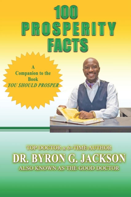 Cover for Byron G Jackson · 100 Prosperity Facts (Paperback Book) (2021)