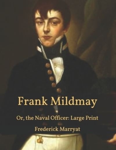 Cover for Frederick Marryat · Frank Mildmay (Paperback Book) (2021)