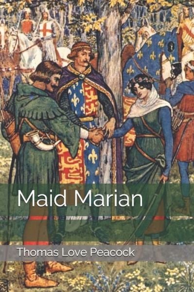Cover for Thomas Love Peacock · Maid Marian (Paperback Book) (2021)