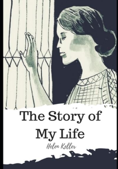 Cover for Helen Keller · The Story of My Life (Paperback Book) (2021)