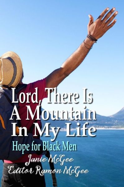 Janie McGee · Lord, There Is A Mountain In My Life (Paperback Book) (2020)