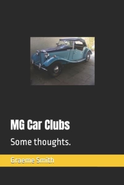 Cover for Graeme Smith · MG Car Clubs (Paperback Book) (2020)
