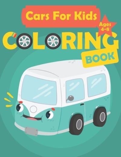 Cover for Benbook Publisher · Cars For Kids Ages 4-8 Coloring Book (Pocketbok) (2020)
