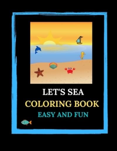 Cover for Le Grand Bleu · Let's Sea Coloring Book. Easy And Fun. (Pocketbok) (2020)