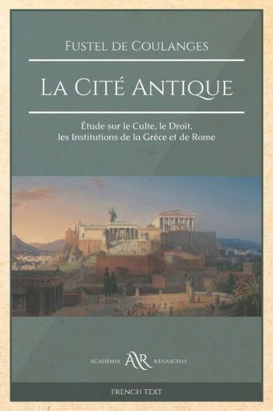 Cover for Fustel De Coulanges · La Cite Antique (Paperback Book) (2020)