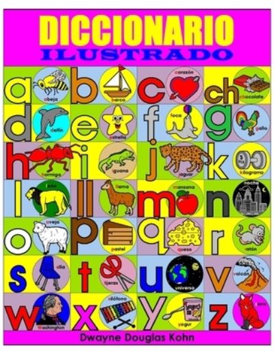 Cover for Dwayne Douglas Kohn · Diccionario Ilustrado (Paperback Book) (2020)