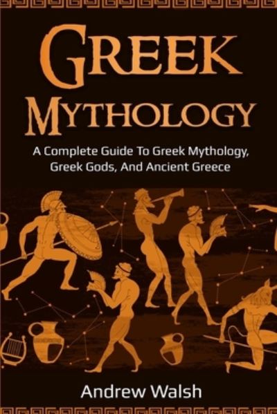 Cover for Andrew Walsh · Greek Mythology (Paperback Book) (2020)