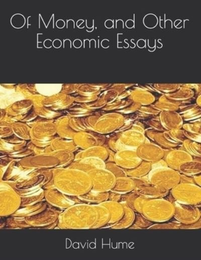 Cover for David Hume · Of Money, and Other Economic Essays (Paperback Book) (2021)
