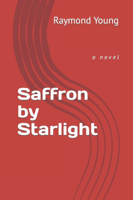 Cover for Raymond Young · Saffron by Starlight (Paperback Book) (2022)