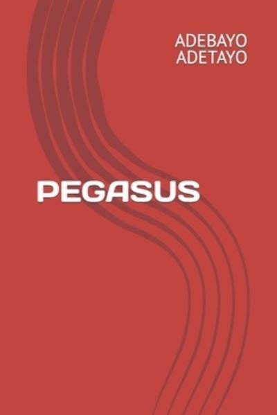 Cover for Adebayo Adetayo · Pegasus (Pocketbok) (2022)