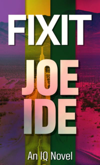 Cover for Joe Ide · Fixit (Book) (2023)