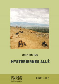 Cover for John Irving · Mysteriernes Allé (Storskrift) (Bind 2) (Innbunden bok) (2016)
