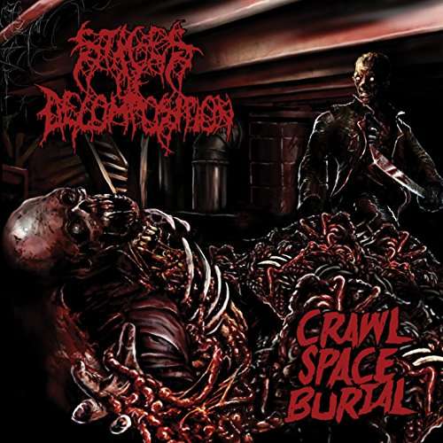 Cover for Stages of Decomposition · Crawl Space Burial (CD) (2016)