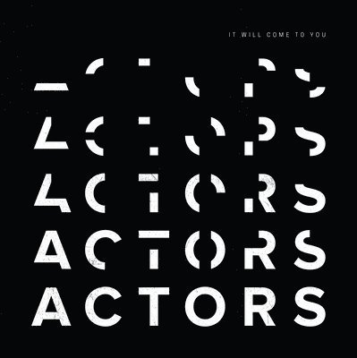 Cover for Actors · It Will Come To You (Splatter Vinyl) (LP) (2023)
