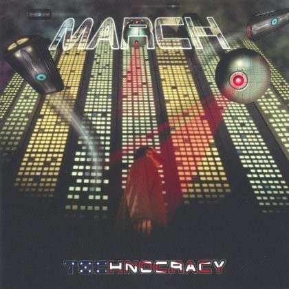 Cover for March · Technocracy (CD) (2004)