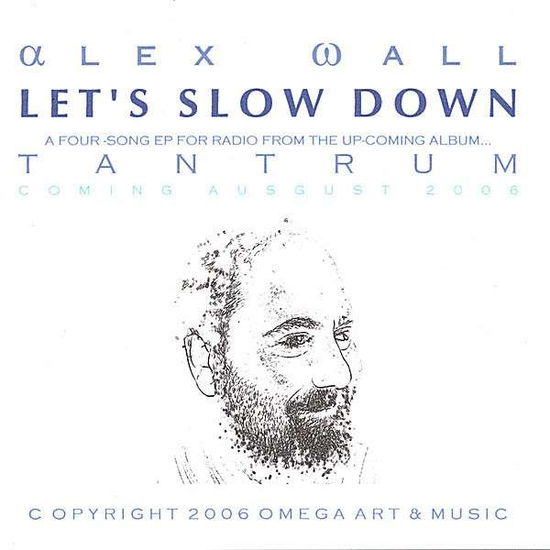 Cover for Alex Wall · Let's Slow Down (CD) (2006)