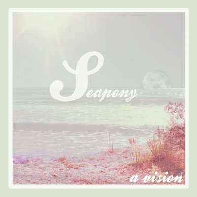 Cover for Seapony · A Vision (LP) (2015)